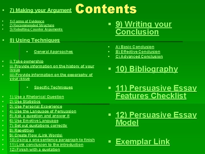 § 7) Making your Argument § § § Contents 1) Forms of Evidence 2)