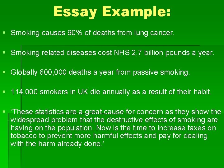 Essay Example: § Smoking causes 90% of deaths from lung cancer. § Smoking related