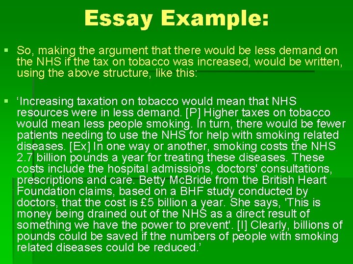 Essay Example: § So, making the argument that there would be less demand on