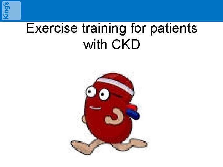 Exercise training for patients with CKD 