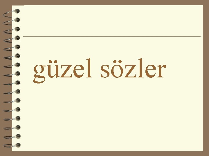 güzel sözler 