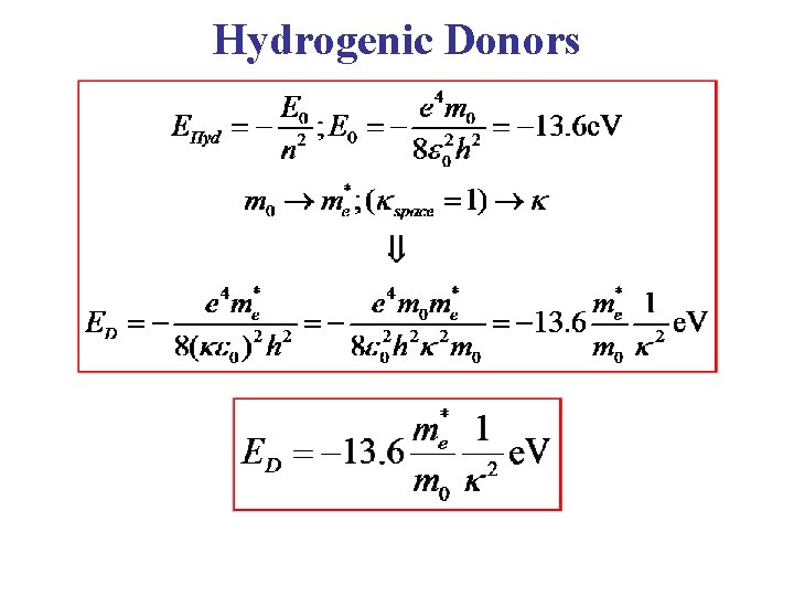 Hydrogenic Donors 