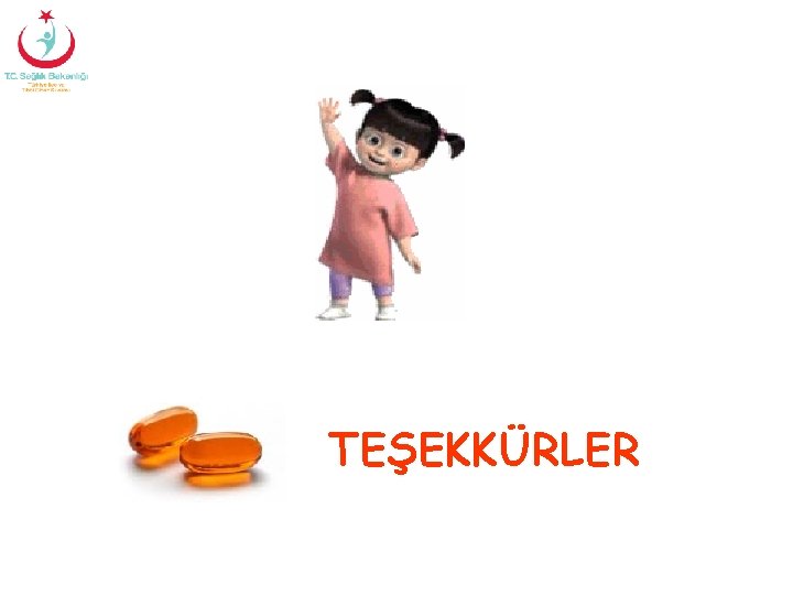 TEŞEKKÜRLER 