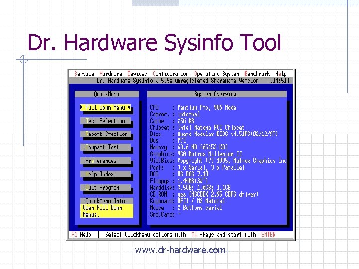 Dr. Hardware Sysinfo Tool www. dr-hardware. com 