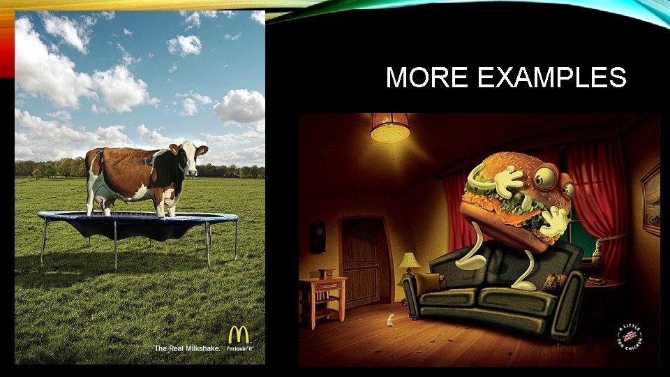 MORE EXAMPLES MORE EXAMPLES