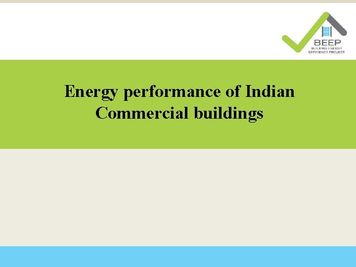 Energy performance of Indian Commercial buildings 