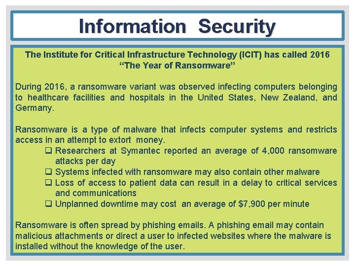 Information Security The Institute for Critical Infrastructure Technology (ICIT) has called 2016 “The Year