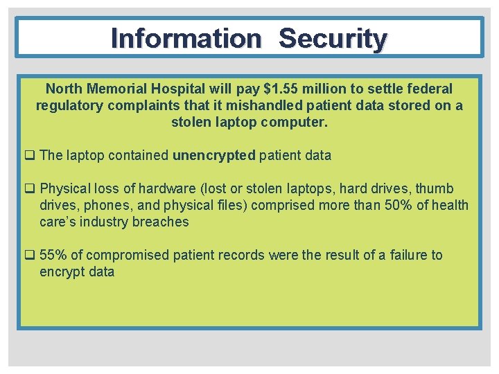 Information Security North Memorial Hospital will pay $1. 55 million to settle federal regulatory