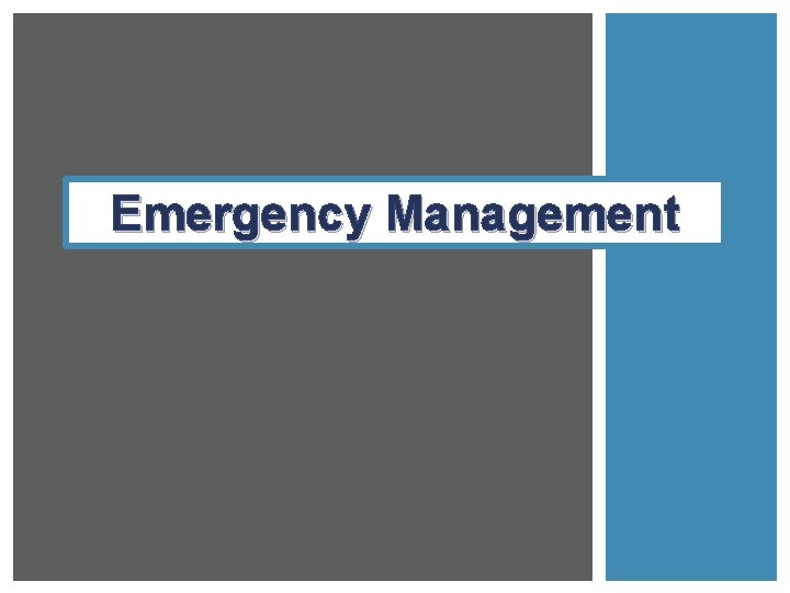 Emergency Management 