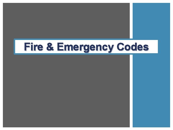Fire & Emergency Codes 