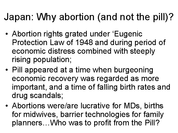 Japan: Why abortion (and not the pill)? • Abortion rights grated under ‘Eugenic Protection