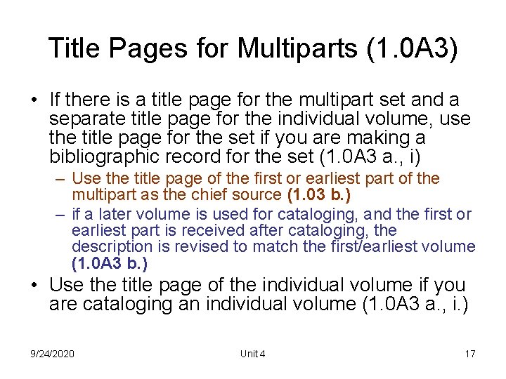 Title Pages for Multiparts (1. 0 A 3) • If there is a title