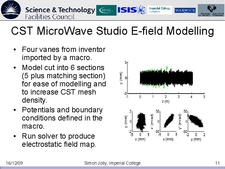 CST Micro. Wave Studio E-field Modelling • Four vanes from inventor imported by a CST Micro. Wave Studio E-field Modelling • Four vanes from inventor imported by a