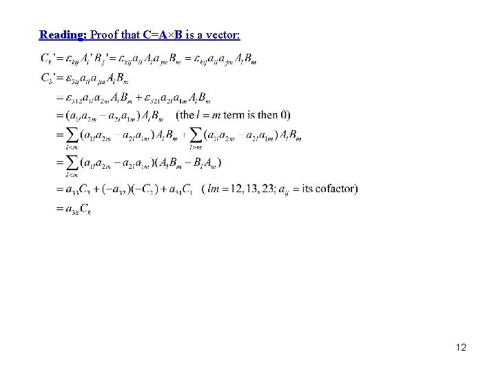 Reading: Proof that C=A×B is a vector: 12 