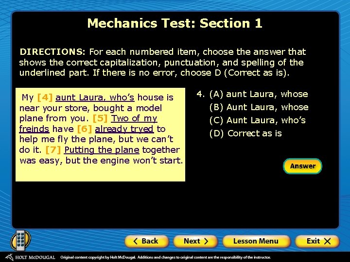 Mechanics Test: Section 1 DIRECTIONS: For each numbered item, choose the answer that shows