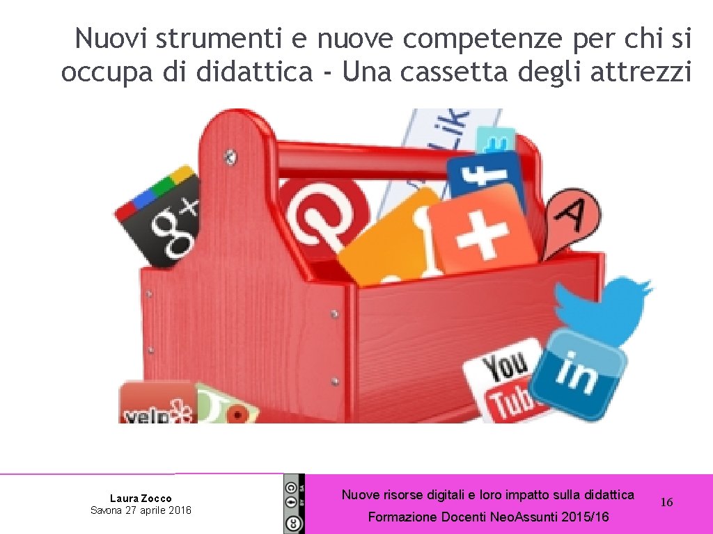 Nuovi strumenti e nuove competenze per chi si occupa di didattica - Una cassetta