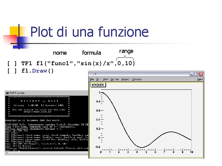 Plot di una funzione nome formula range [ ] TF 1 f 1("func 1",