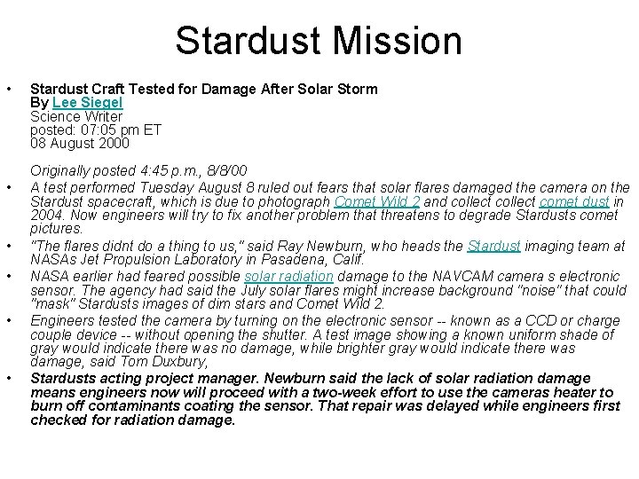 Stardust Mission • • • Stardust Craft Tested for Damage After Solar Storm By