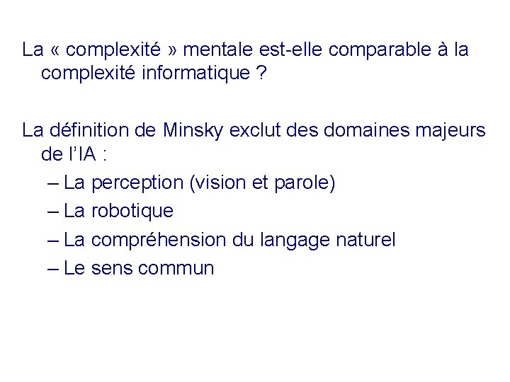 La « complexité » mentale est-elle comparable à la complexité informatique ? La définition