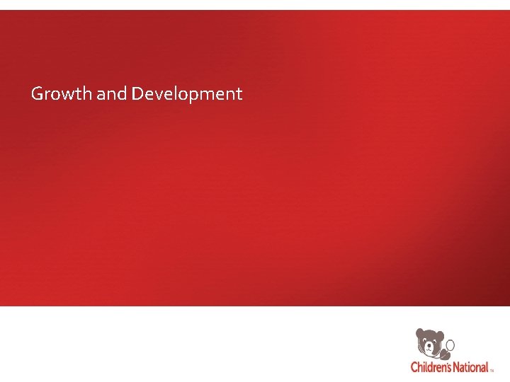 Growth and Development 