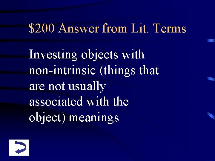 $200 Answer from Lit. Terms Investing objects with non-intrinsic (things that are not usually