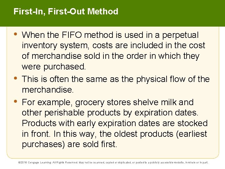 First-In, First-Out Method • • • When the FIFO method is used in a