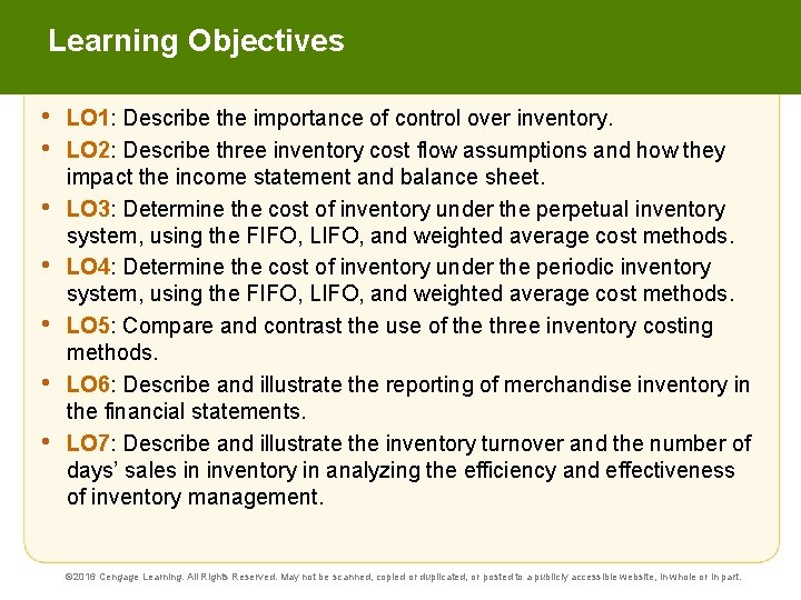 Learning Objectives • • LO 1: Describe the importance of control over inventory. LO