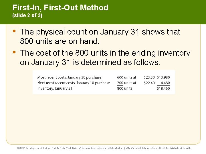 First-In, First-Out Method (slide 2 of 3) • • The physical count on January