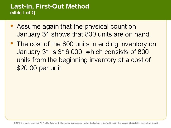 Last-In, First-Out Method (slide 1 of 2) • • Assume again that the physical