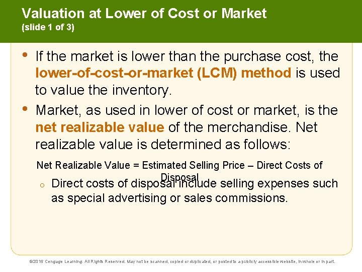 Valuation at Lower of Cost or Market (slide 1 of 3) • • If