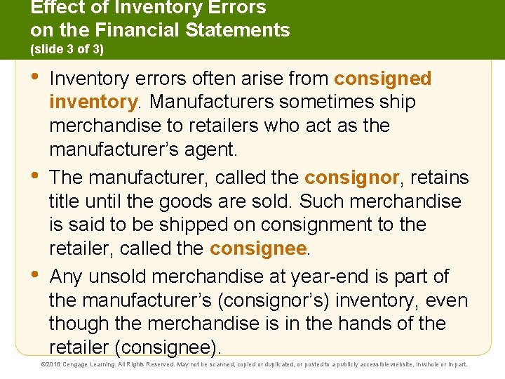 Effect of Inventory Errors on the Financial Statements (slide 3 of 3) • •