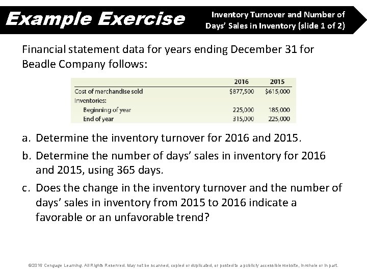 Example Exercise Inventory Turnover and Number of Days’ Sales in Inventory (slide 1 of