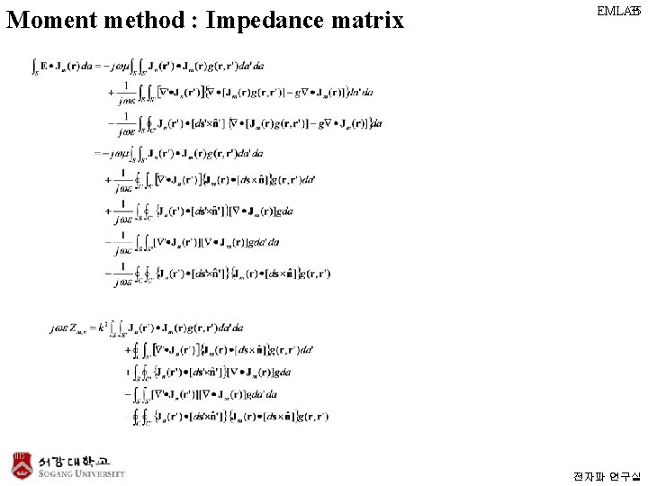 Moment method : Impedance matrix 35 EMLAB 전자파 연구실 