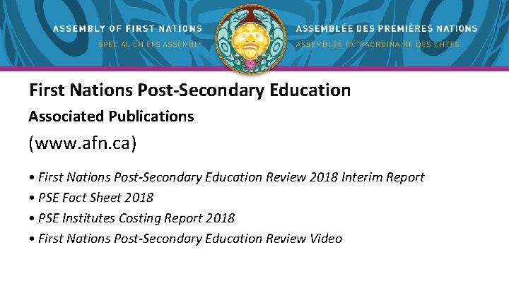 AFN EDUCATION Updates and PostSecondary Education First Nations