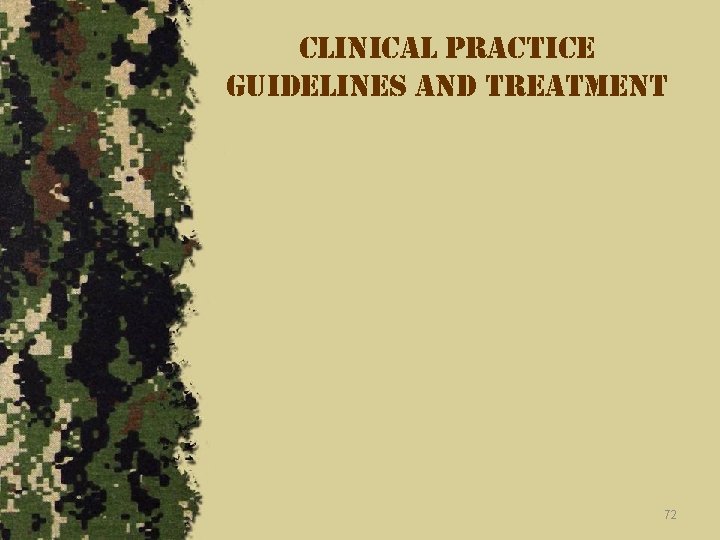 clinical practice guidelines and treatment 72 