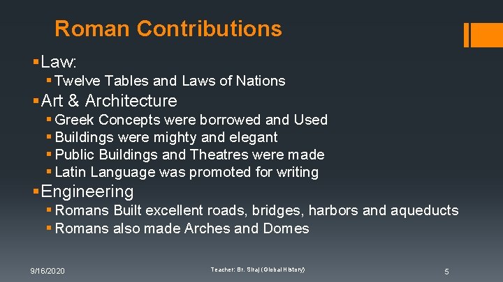 Roman Contributions § Law: § Twelve Tables and Laws of Nations § Art & Roman Contributions § Law: § Twelve Tables and Laws of Nations § Art &