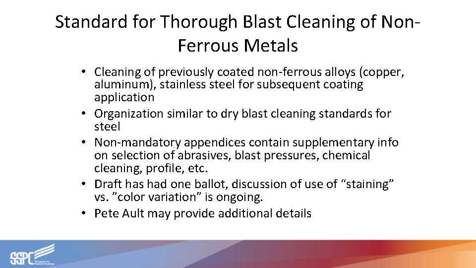 Standard for Thorough Blast Cleaning of Non. Ferrous Metals • Cleaning of previously coated