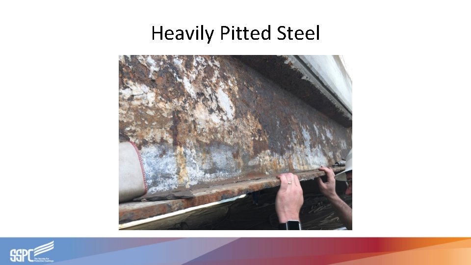 Heavily Pitted Steel 