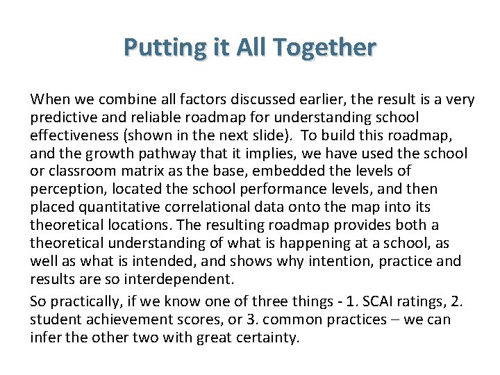 Putting it All Together When we combine all factors discussed earlier, the result is