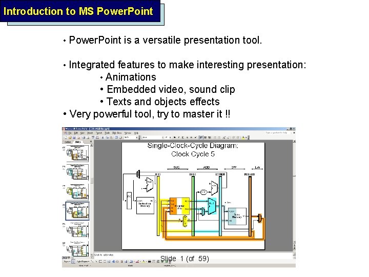 Introduction to MS Power. Point • Power. Point is a versatile presentation tool. •