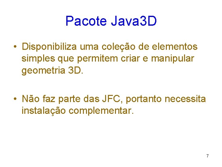 Programao Grfica em Java Introduo Aula 01 Na