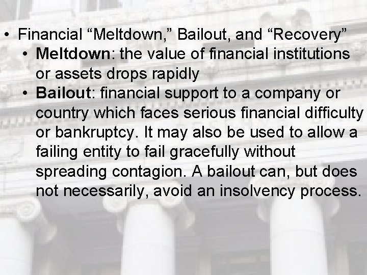 • Financial “Meltdown, ” Bailout, and “Recovery” • Meltdown: the value of financial • Financial “Meltdown, ” Bailout, and “Recovery” • Meltdown: the value of financial