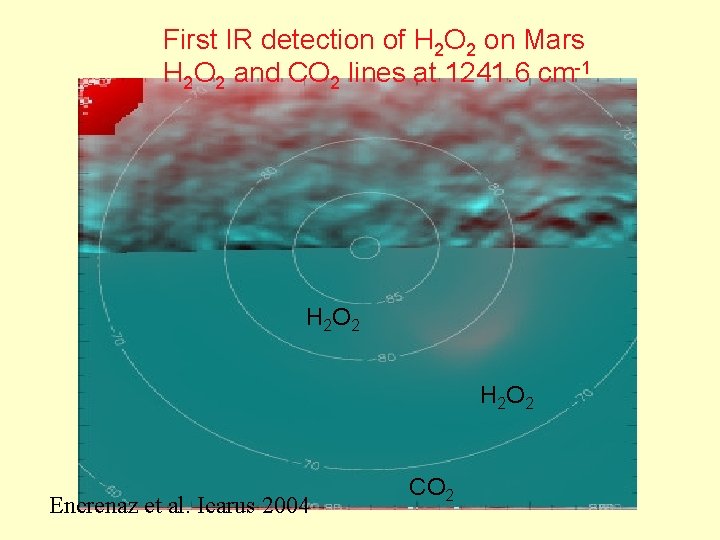 First IR detection of H 2 O 2 on Mars H 2 O 2