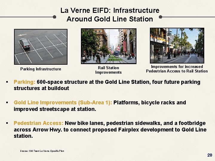 La Verne EIFD: Infrastructure Around Gold Line Station Parking Infrastructure Rail Station Improvements for