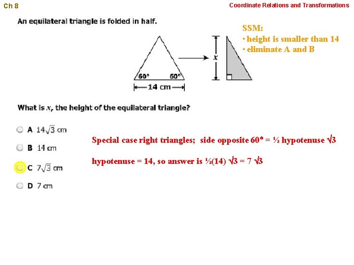 Ch 8 Coordinate Relations and Transformations SSM: • height is smaller than 14 •