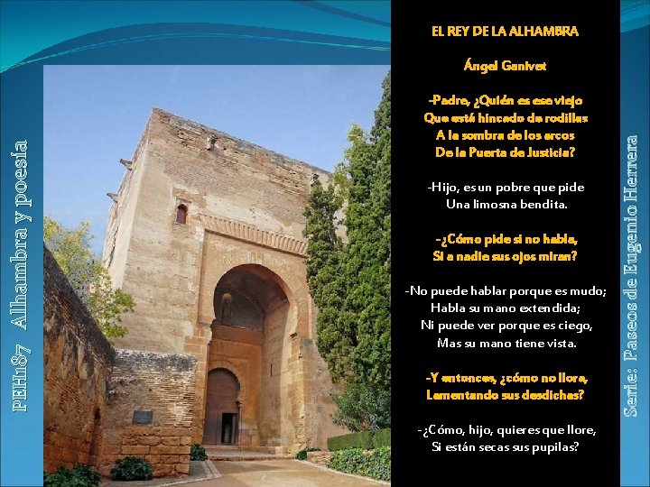 EL REY DE LA ALHAMBRA Ángel Ganivet PEH 187 Alhambra y poesía -Padre, ¿Quién