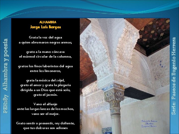 ALHAMBRA PEH 187 Alhambra y poesía Jorge Luís Borges Grata la voz del agua