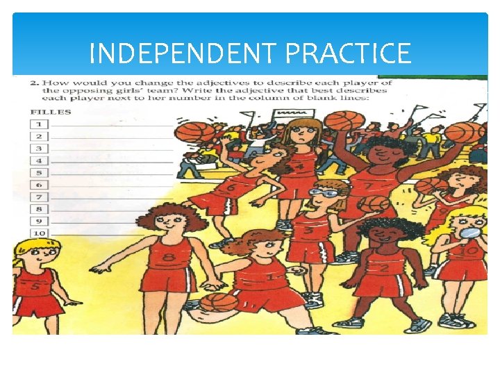 INDEPENDENT PRACTICE INDEPENDENT PRACTICE