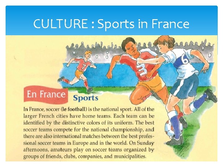 CULTURE : Sports in France CULTURE : Sports in France
