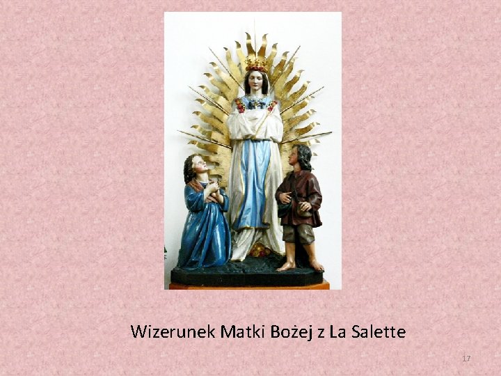 Wizerunek Matki Bożej z La Salette 17 